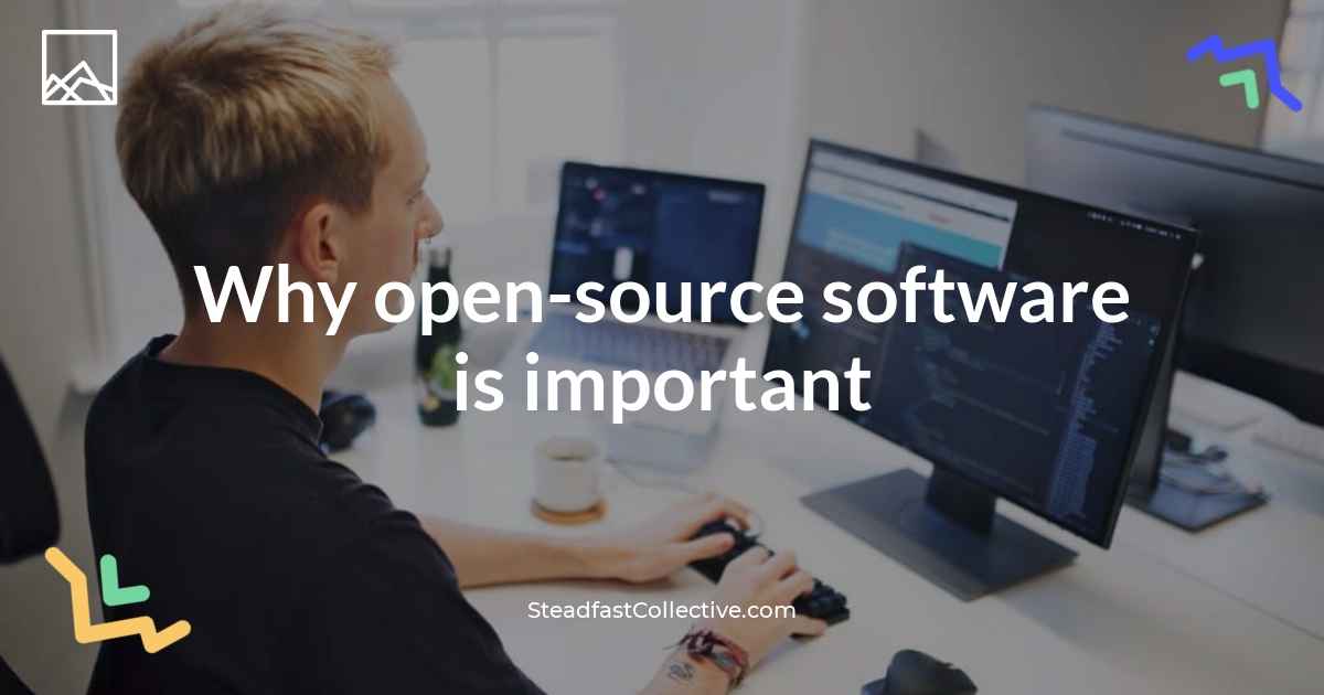 Why Is Open Source Software Important