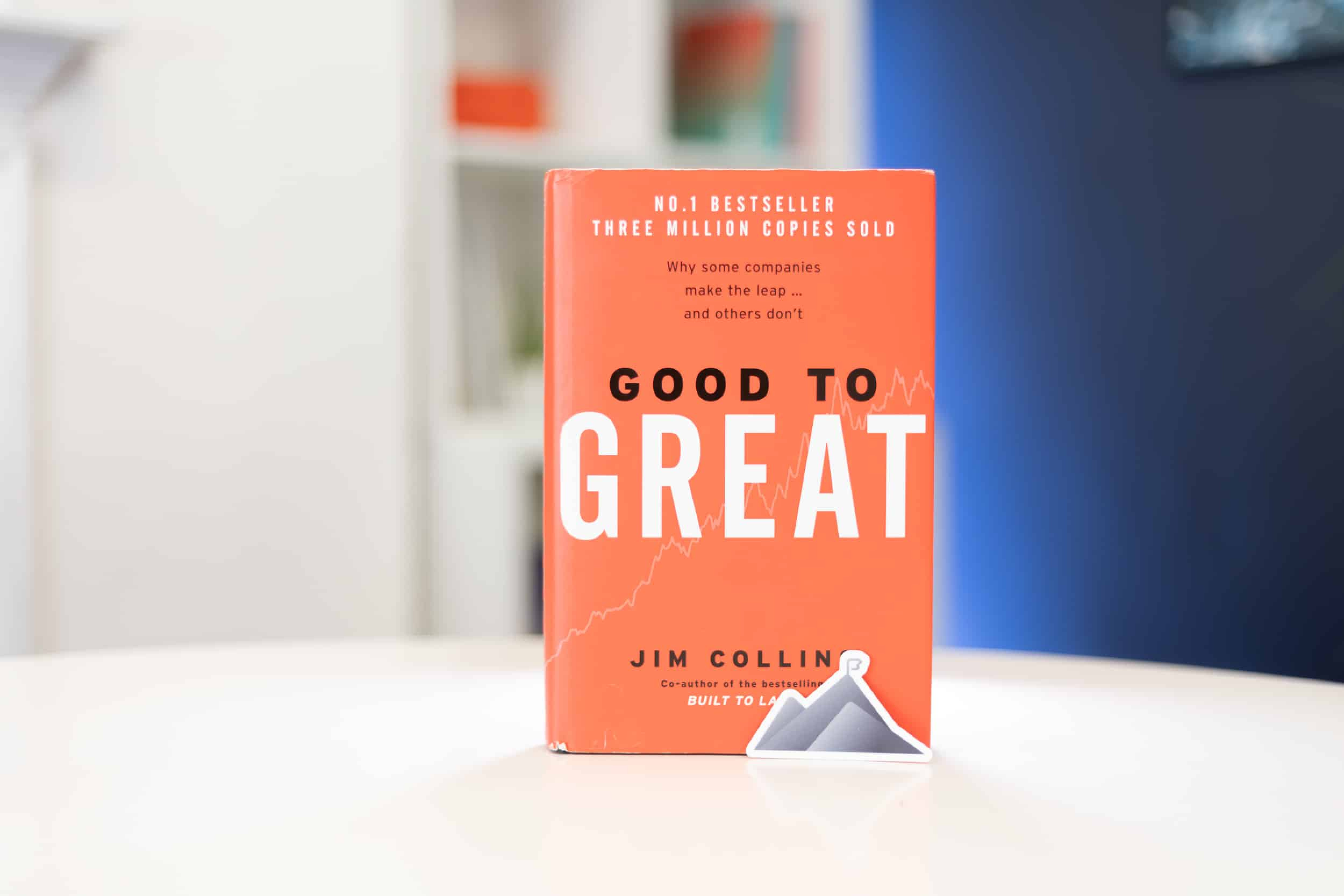 Good to Great; Book Highlights