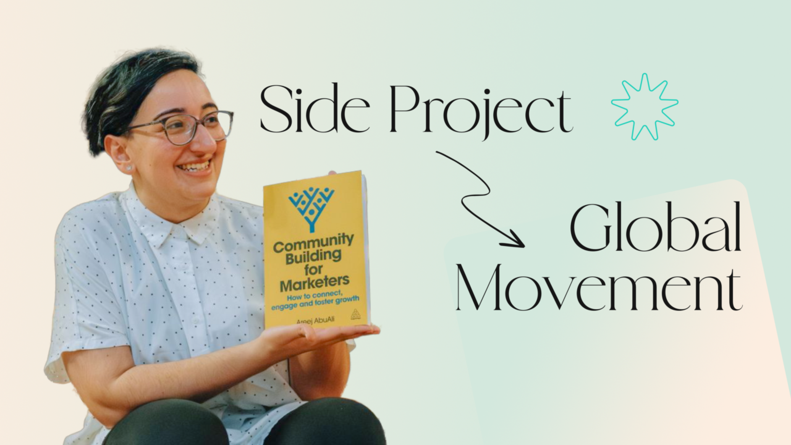 From Passion Project to Global Impact: Community Growth Insights from Areej AbuAli