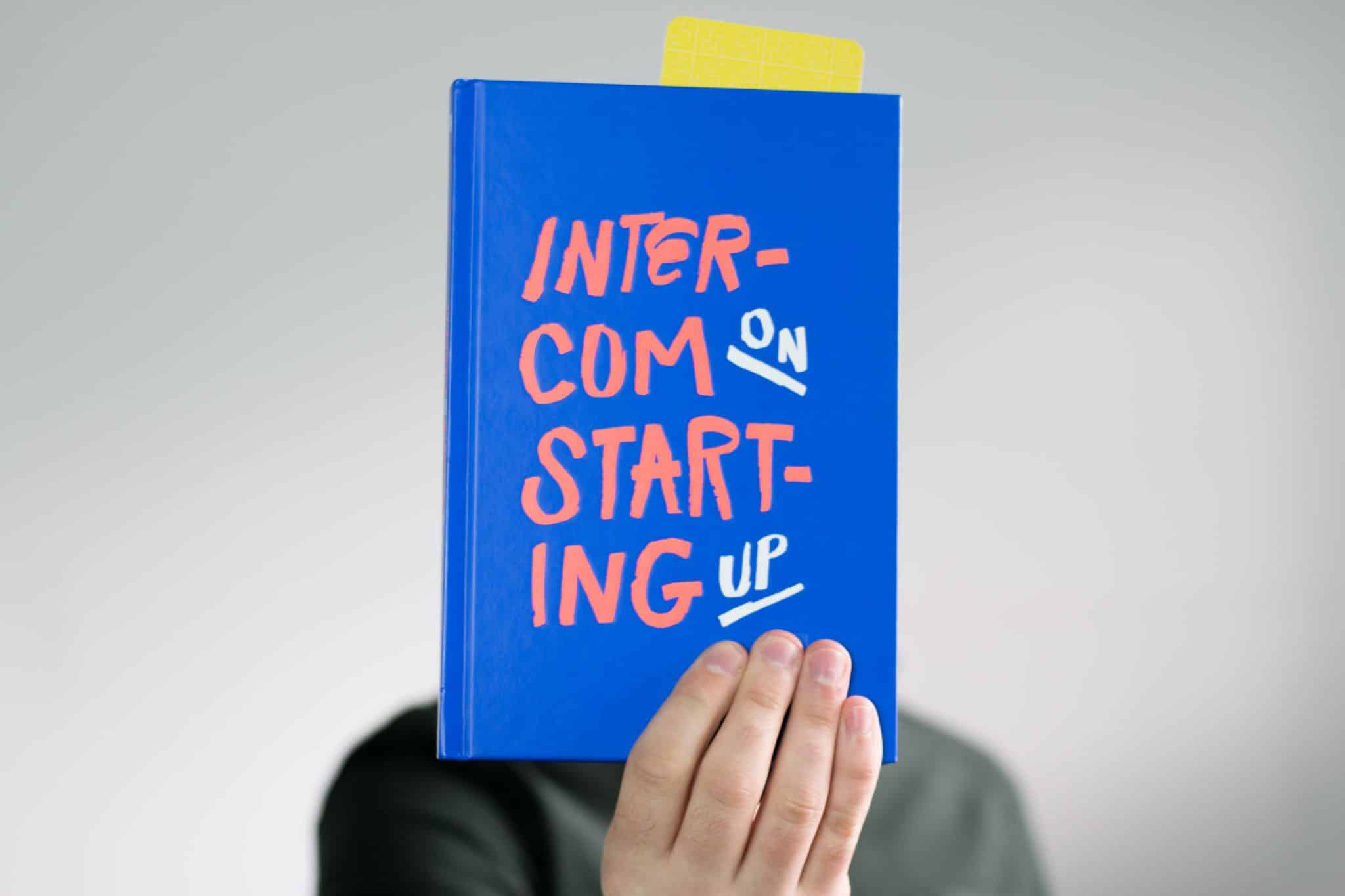 Intercom: On Starting Up [2022 Update]