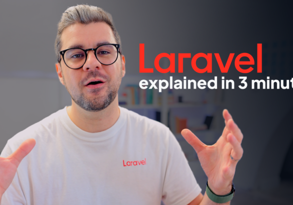 Laravel explained in three minutes