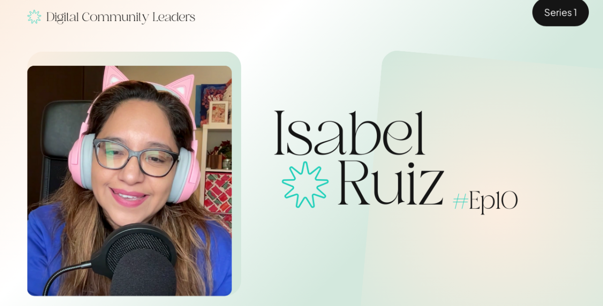 Digital Community Leaders - Isabel Ruiz