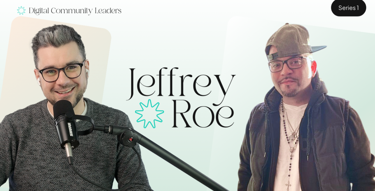 Digital Community Leaders - Jeffrey Roe