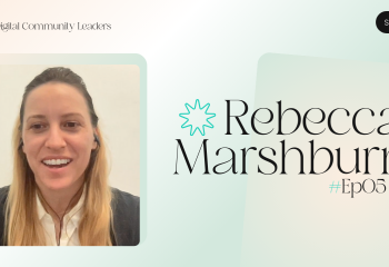Digital Community Leaders - Rebecca Marshburn