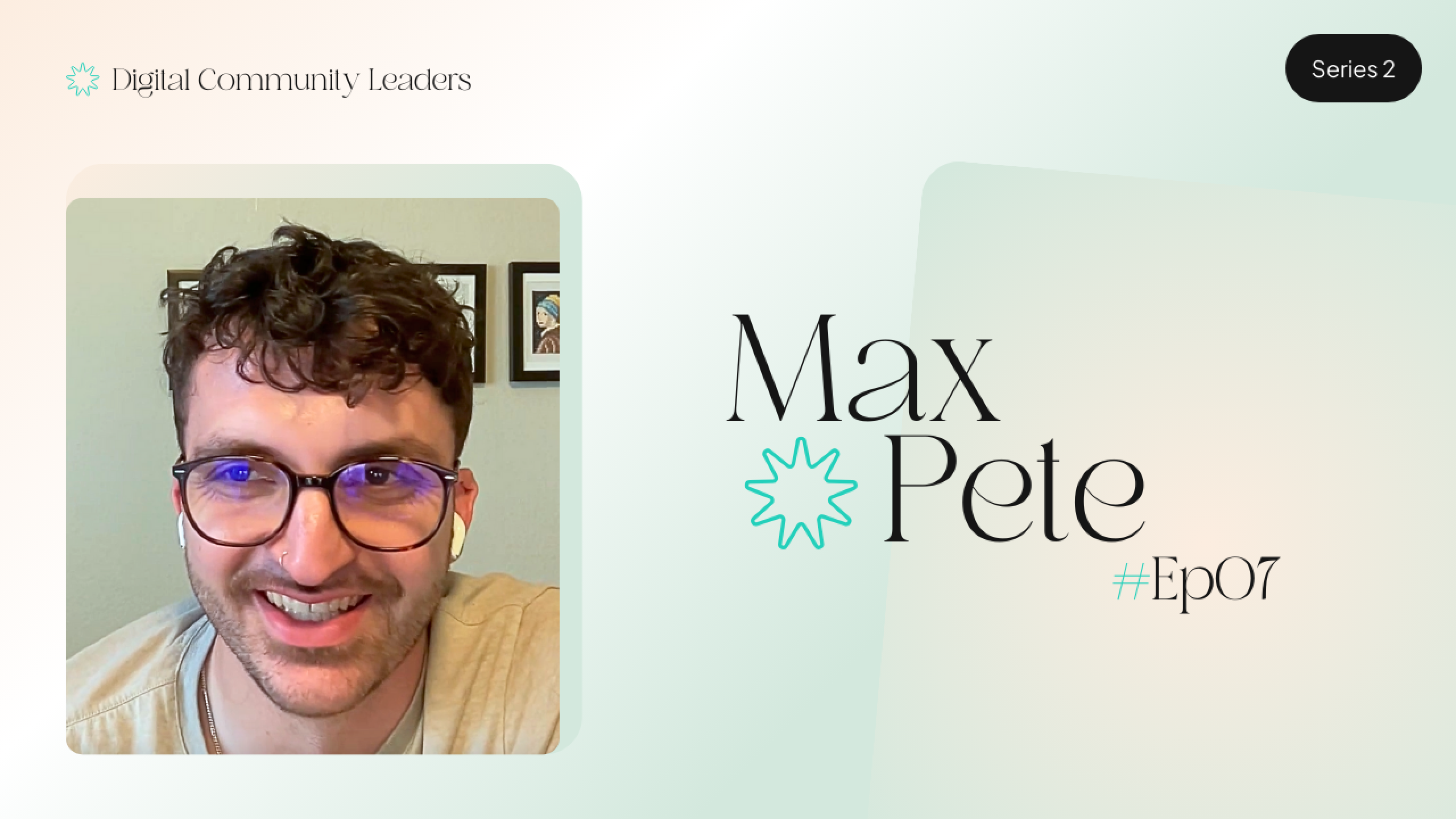 Digital Community Leaders - Max Pete