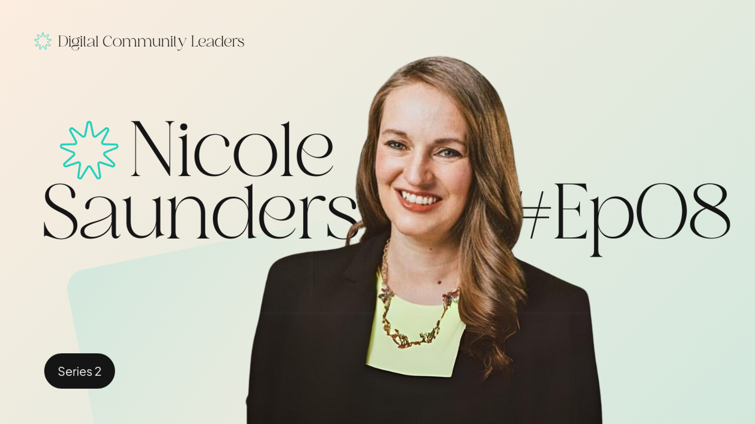 Digital Community Leaders - Nicole Saunders